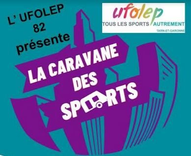 UFOLEP 82 – La caravane des sports